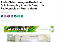 Andes Salud: Inaugura Unidad de Quimioterapia y Anuncia Centro de Radioterapia en Puerto Montt – Paislobo